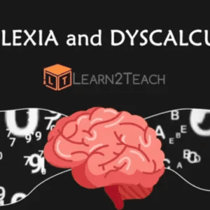 Dyslexia & Dyscalculia
